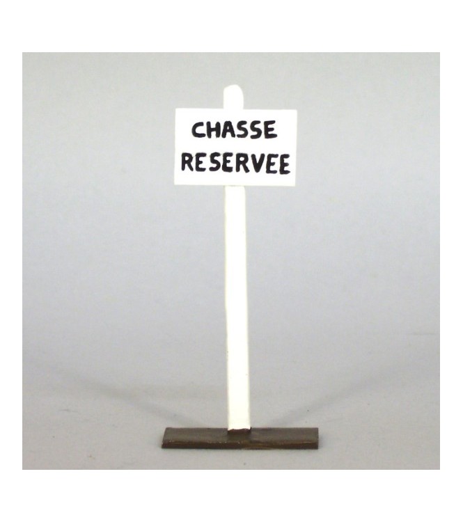 panneau indicateur Chasse Gardée