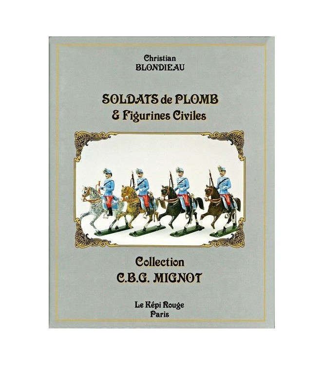 Livre gris "Collection CBG Mignot" (edition de 1993)